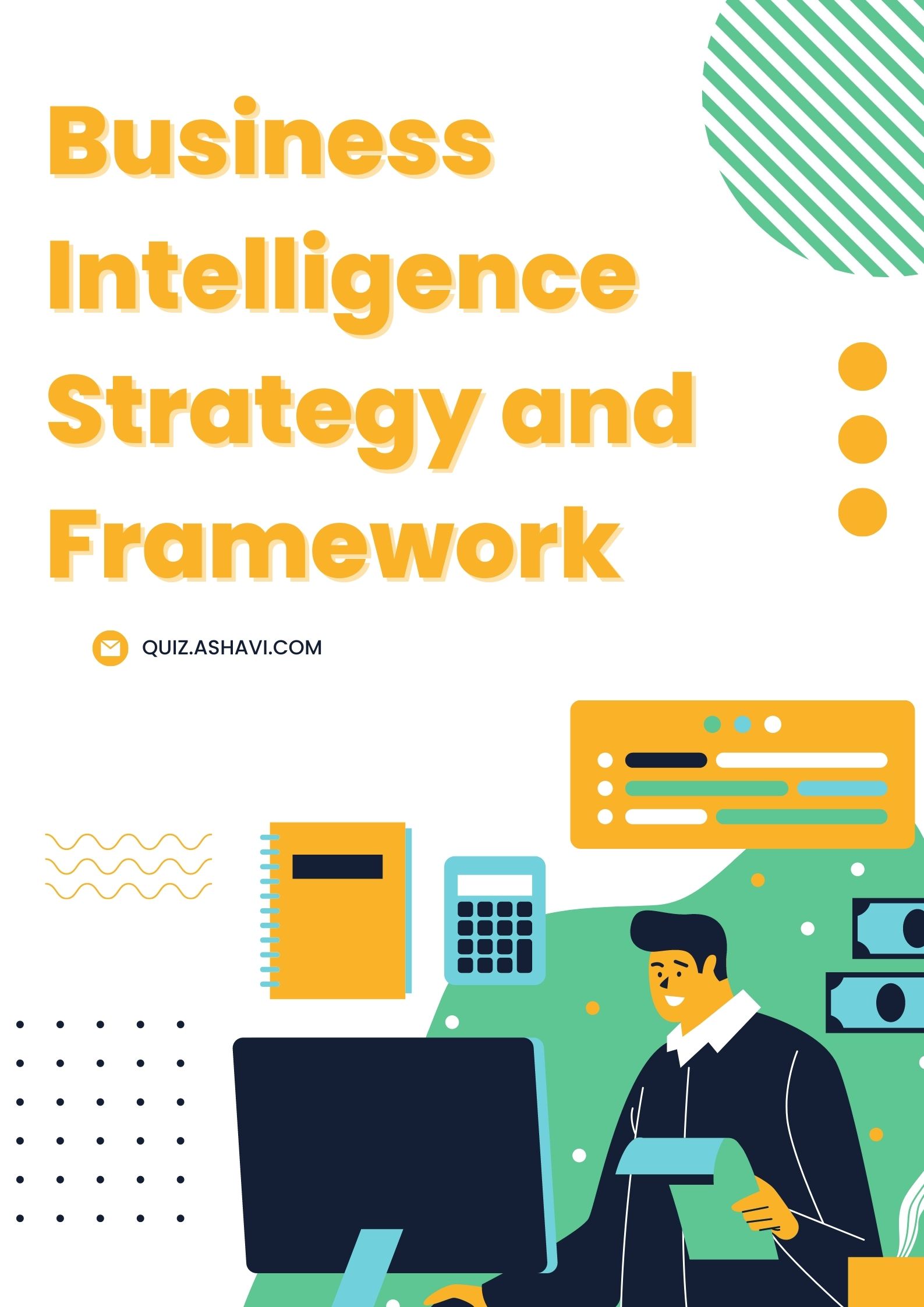 Business Intelligence Strategy and Framework